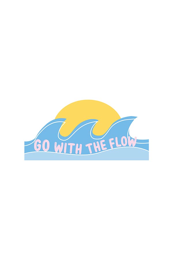 Go With The Flow Sticker