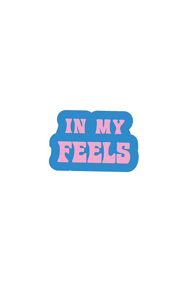 In My Feels Sticker